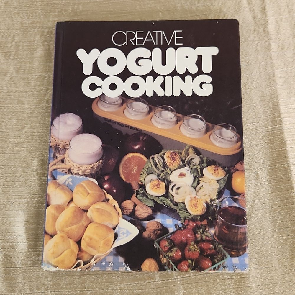 Creative Yogurt Cooking 1978 Cookbook